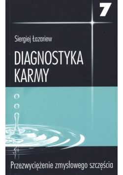 Diagnostyka karmy Tom 7