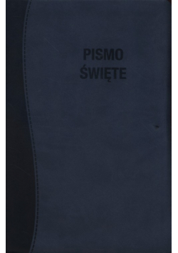 Pismo Święte Nowa Biblia Gdańska granatowa