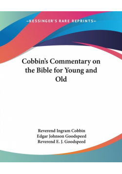 Cobbin's Commentary on the Bible for Young and Old