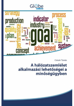 A hálózatszemlélet alkalmazási lehetőségei a minőségügyben