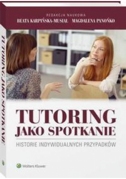 Tutoring jako spotkanie. Historie indywidualnych przypadków