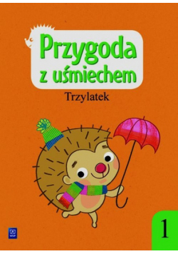 Przygoda z uśmiechem Trzylatek Ćwiczenia Część 1