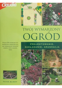 Twój wymarzony ogród