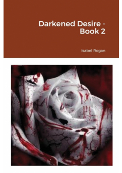 Darkened Desire - Book 2