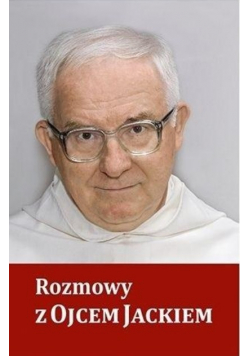 Rozmowy z Ojcem Jackiem
