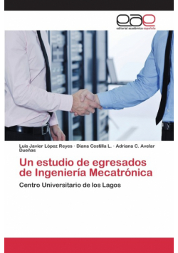 Un estudio de egresados de Ingeniería Mecatrónica
