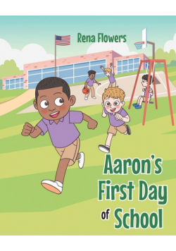 Aaron's First Day of School