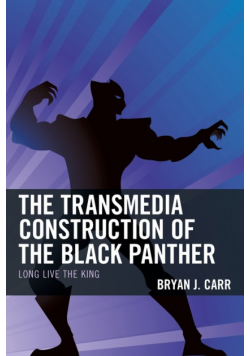 The Transmedia Construction of the Black Panther