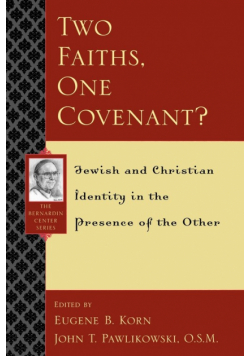 Two Faiths, One Covenant?