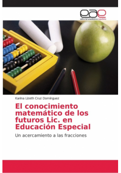 El conocimiento matemático de los futuros Lic. en Educación Especial