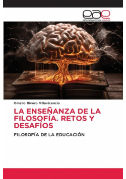La Enseñanza De La Filosofía. Retos Y Desafíos