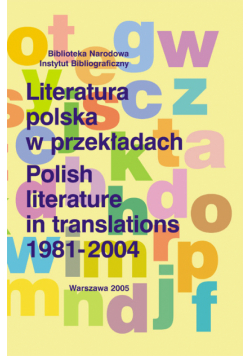Bilikiewicz-Blanc Danuta - Literatura polska w przekładach 1981-2004