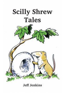 Scilly Shrew Tales