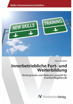 Innerbetriebliche Fort- und Weiterbildung