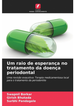 Um raio de esperança no tratamento da doença periodontal