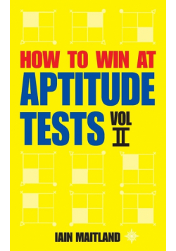 How to Win at Aptitude Tests Vol II