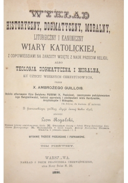 Wykład historyczny,dogmatyczny,moralny,1891r.