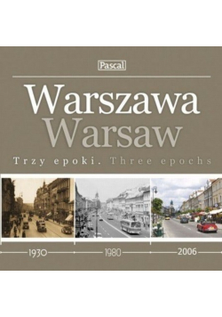Warszawa trzy epoki