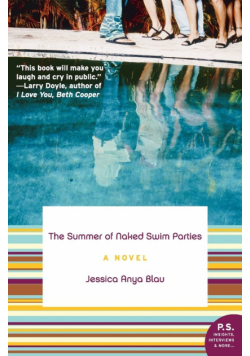 The Summer of Naked Swim Parties
