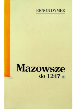 Mazowsze do 1247 r