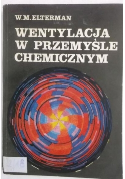 Wentylacja w przemyśle chemicznym