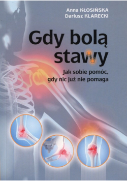 Klarecki Dariusz - Gdy bolą stawy