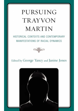 Pursuing Trayvon Martin