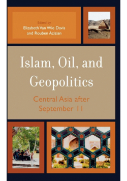 Islam, Oil, and Geopolitics