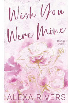 Wish You Were Mine (Special Edition)