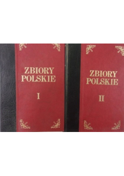 Zbiory polskie Tom I i II reprinty z ok 1926 r.