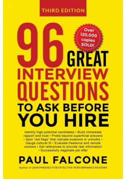 96 Great Interview Questions to Ask Before You Hire