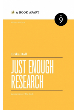 Just Enough Research