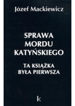 Sprawa mordu katyńskiego