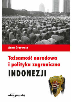 Tożsamość narodowa i polityka zagraniczna Indonezji