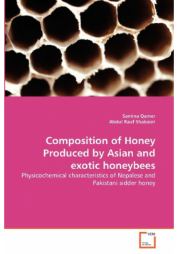 Composition of Honey Produced by Asian and exotic honeybees