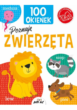 Poznaję zwierzęta. 100 okienek