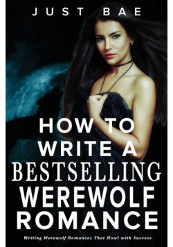 How to Write a Bestselling Werewolf Romance