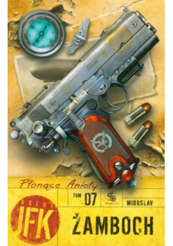 Agent JFK 7 Płonące anioły