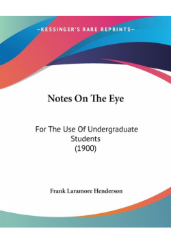 Notes On The Eye