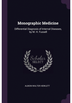 Monographic Medicine
