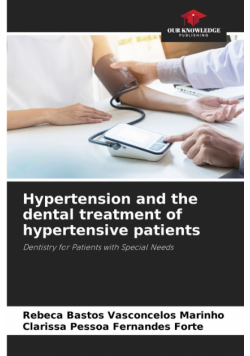 Hypertension and the dental treatment of hypertensive patients