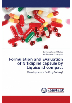 Formulation and Evaluation of Nifidipine capsule by Liquisolid compact