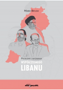 Problemy i wyzwania współczesnego Libanu