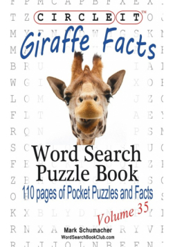 Circle It, Giraffe Facts, Word Search, Puzzle Book