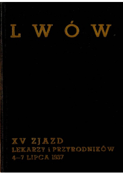 Lwów XV zjazd lekarzy i przyrodników 1937 r.