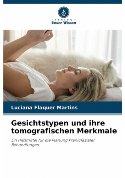 Gesichtstypen und ihre tomografischen Merkmale