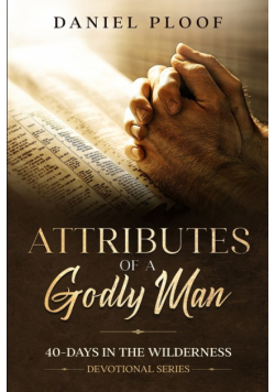 Attributes of a Godly Man