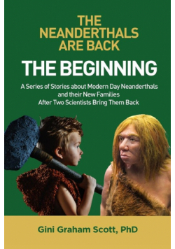 The Neanderthals Are Back