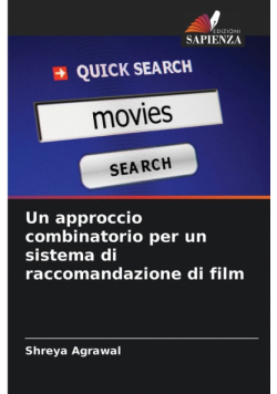 Un approccio combinatorio per un sistema di raccomandazione di film