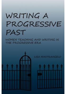 Writing a Progressive Past